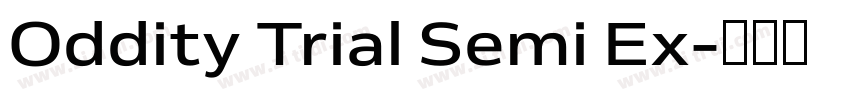Oddity Trial Semi Ex字体转换
